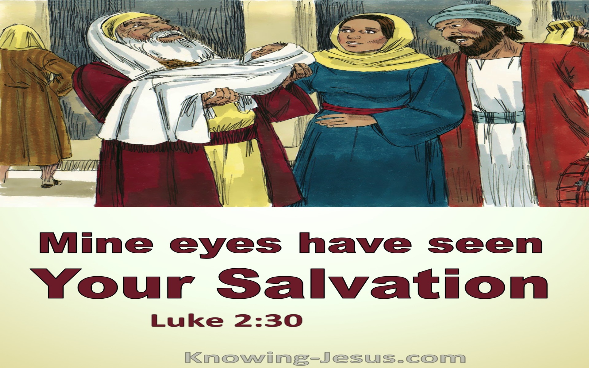 Luke 2:30 Mine Eyes Have Seen Your Salvation (yellow)